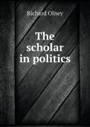 The Scholar In Politics