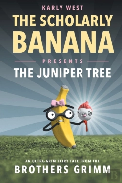 Bertrand.pt - The Scholarly Banana Presents The Juniper Tree