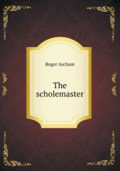 The Scholemaster