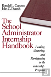 The School Administrator Internship Handbook