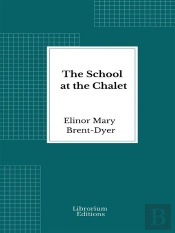 The School At The Chalet