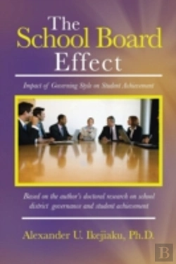Bertrand.pt - The School Board Effect: Impact Of Governing Style On Student Achievement