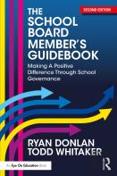 The School Board Member'S Guidebook