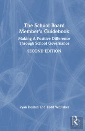 The School Board Member'S Guidebook