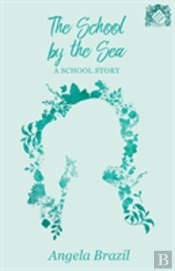 Bertrand.pt - The School By The Sea - A School Story