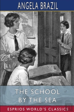 Bertrand.pt - The School By The Sea (Esprios Classics)