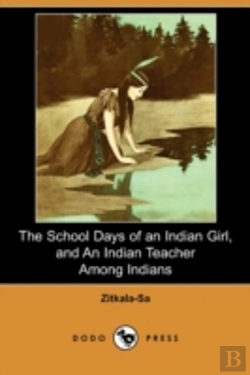 Bertrand.pt - The School Days Of An Indian Girl, And A