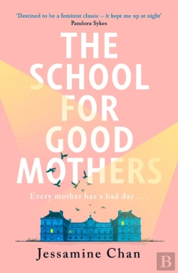 Bertrand.pt - The School For Good Mothers