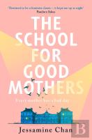 The School For Good Mothers