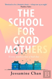 The School For Good Mothers
