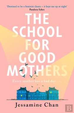 Bertrand.pt - The School For Good Mothers
