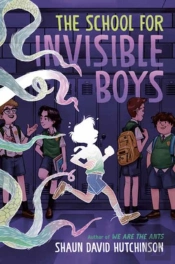 The School For Invisible Boys