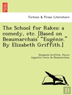 Bertrand.pt - The School For Rakes: A Comedy, Etc. (Ba