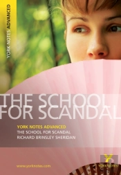 The School For Scandal (York Notes Advanced) English Literature Study Guide - For 2026, 2027 Exams