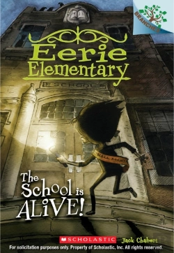 Bertrand.pt - The School Is Alive!: A Branches Book (Eerie Elementary #1)