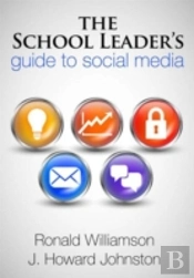 The School Leader'S Guide To Social Media