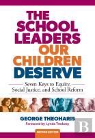 The School Leaders Our Children Deserve