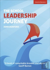 The School Leadership Journey: What 40 Years In Education Has Taught Me About Leading Schools In An Ever-Changing Landscape