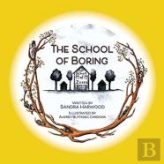 The School Of Boring