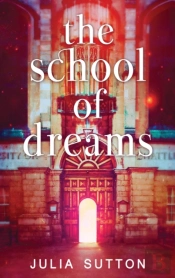 The School Of Dreams