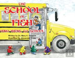 The School Of Fish Who Went To School