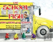 The School Of Fish Who Went To School