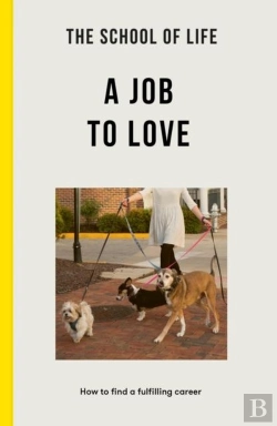 Bertrand.pt - The School Of Life: A Job To Love
