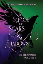 The School Of Scars & Shadows
