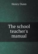 The School Teacher'S Manual
