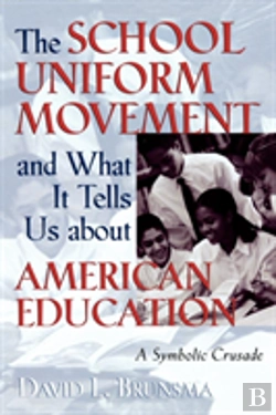 Bertrand.pt - The School Uniform Movement And What It Tells Us About American Education