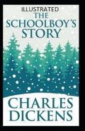 The Schoolboy'S Story Annotated