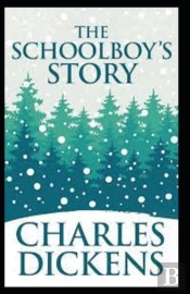 The Schoolboy'S Story Annotated