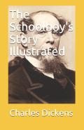 The Schoolboy'S Story Illustrated