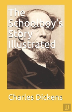 Bertrand.pt - The Schoolboy'S Story Illustrated