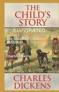 The Schoolboy'S Story Illustrated