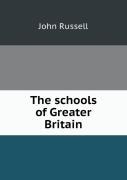 The Schools Of Greater Britain
