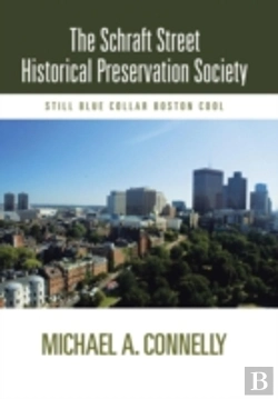 Bertrand.pt - The Schraft Street Historical Preservation Society: Still Blue Collar Boston Cool