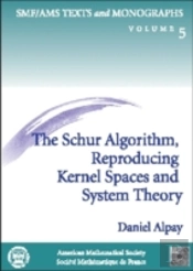 The Schur Algorithm, Reproducing Kernel Spaces And System Theory