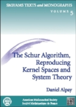Bertrand.pt - The Schur Algorithm, Reproducing Kernel Spaces And System Theory