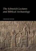 The Schweich Lectures And Biblical Archaeology