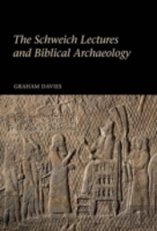 The Schweich Lectures And Biblical Archaeology