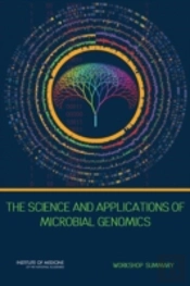 The Science And Applications Of Microbial Genomics