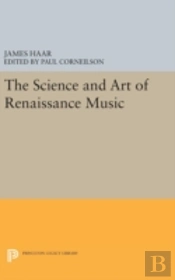 The Science And Art Of Renaissance Music