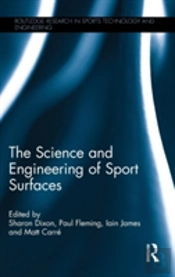 The Science And Engineering Of Sport Surfaces