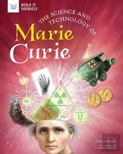 The Science And Technology Of Marie Curie