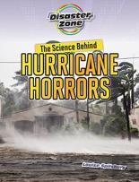 The Science Behind Hurricane Horrors