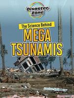 The Science Behind Mega Tsunamis