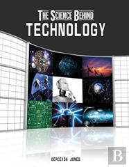 The Science Behind Technology