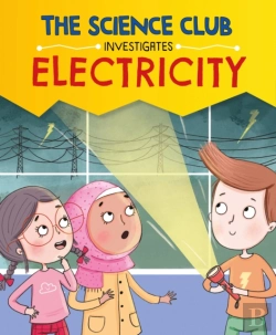 Bertrand.pt - The Science Club Investigates: Electricity