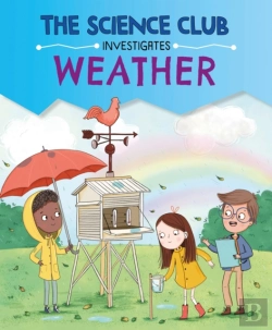 Bertrand.pt - The Science Club Investigates: Weather